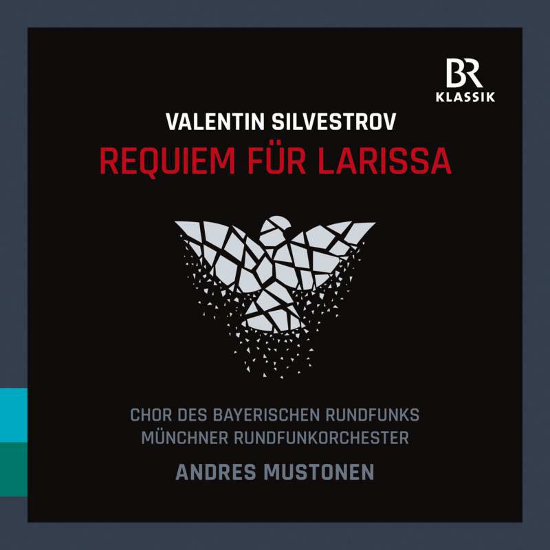 Picture of Mustonen/Munich Ro/Br Choir - Valentin Silvestrov: Requiem f�r Larissa