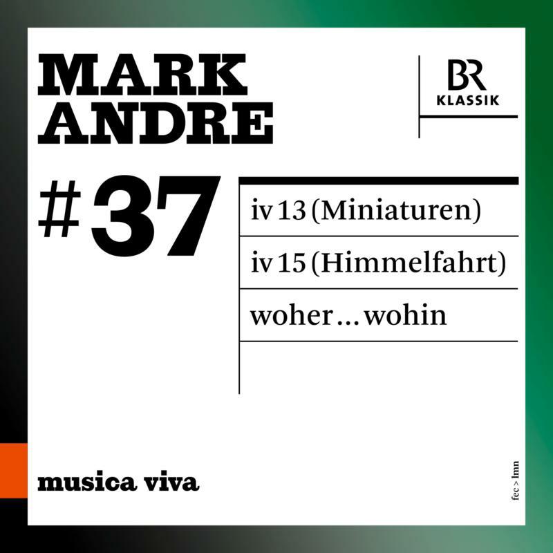 Picture of Sbr/Heuberger/Pintscher - Mark Andre: musica viva