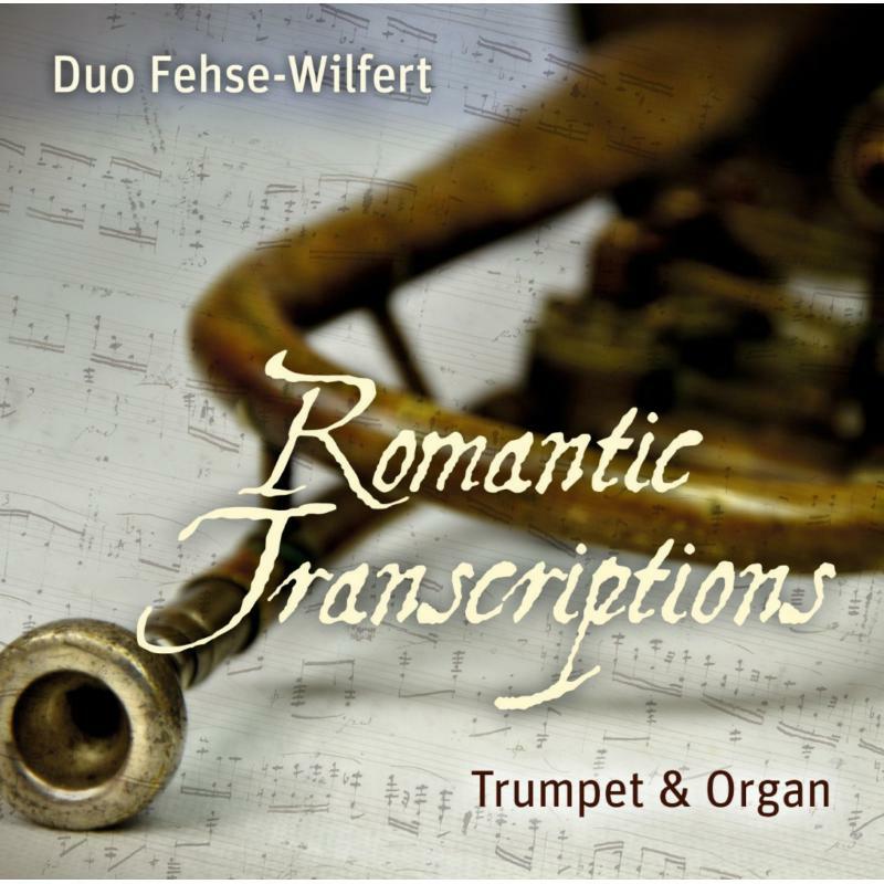 Picture of Duo Fehse-Wilfert - Romantic Transcriptions - Trumpet & Organ