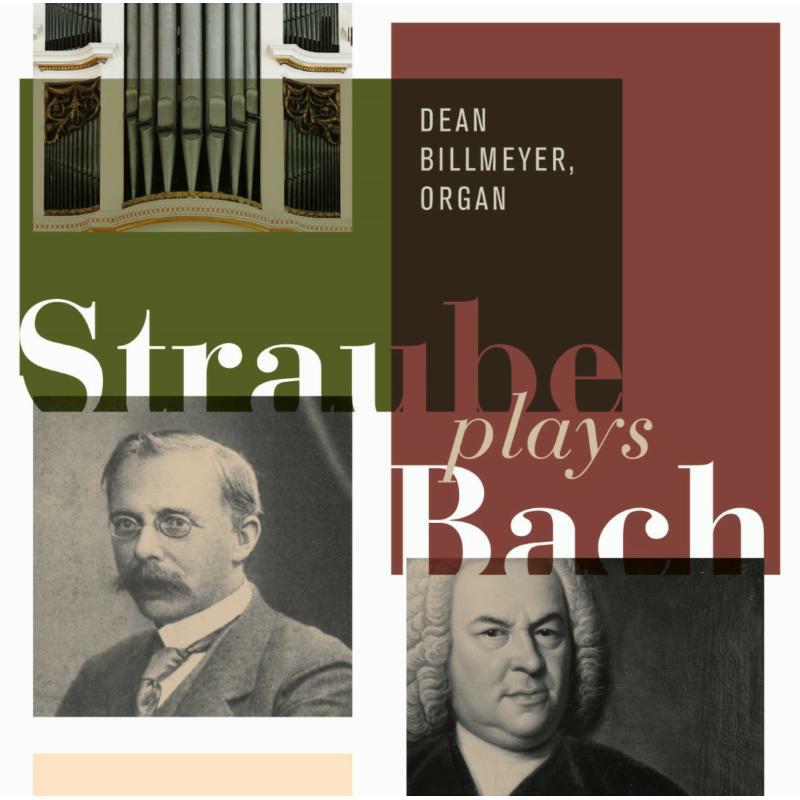 Picture of Dean Billmeyer - Straube plays Bach
