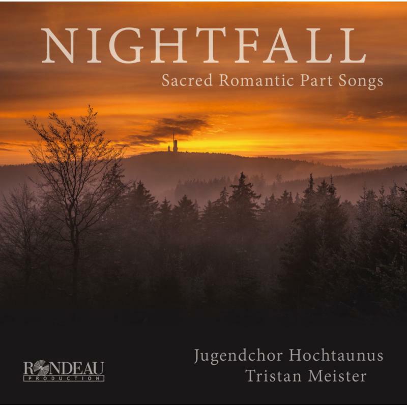 Picture of Jugendchor Hochtaunus - Nightfall: Sacred Romantic Part Songs