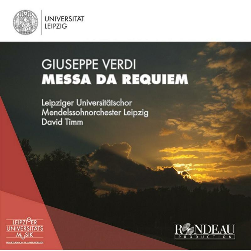 Picture of Leipziger Universit�tschor; Mendelssohnorchester Leipzig; Viktorija Kaminskaite; Marie Henriette Reinhold; Andr� Khamasmie; Wolf Matthias Friedrich - Giuseppe Verdi: Messa da Requiem