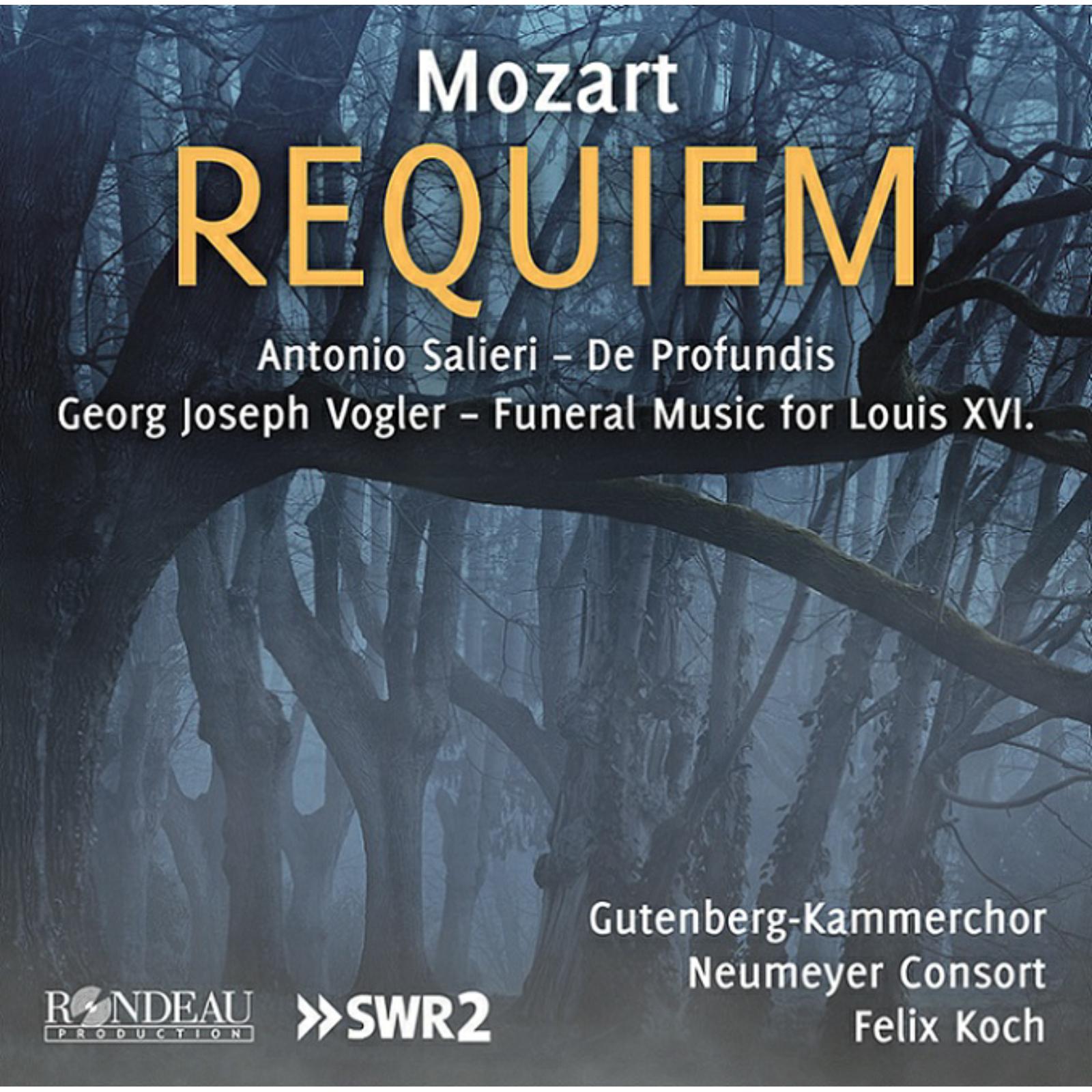 Picture of Gutenberg-Kammerchor; Neumeyer Consort; Chisa Tanigaki; Rebekka Stolz; Fabian Kelly; Christian Wagner - Wolfgang Amadeus Mozart: Requiem; Antonio Salieri: De Profundis; Georg Joseph Vogler: Funeral Music for Louis XVI