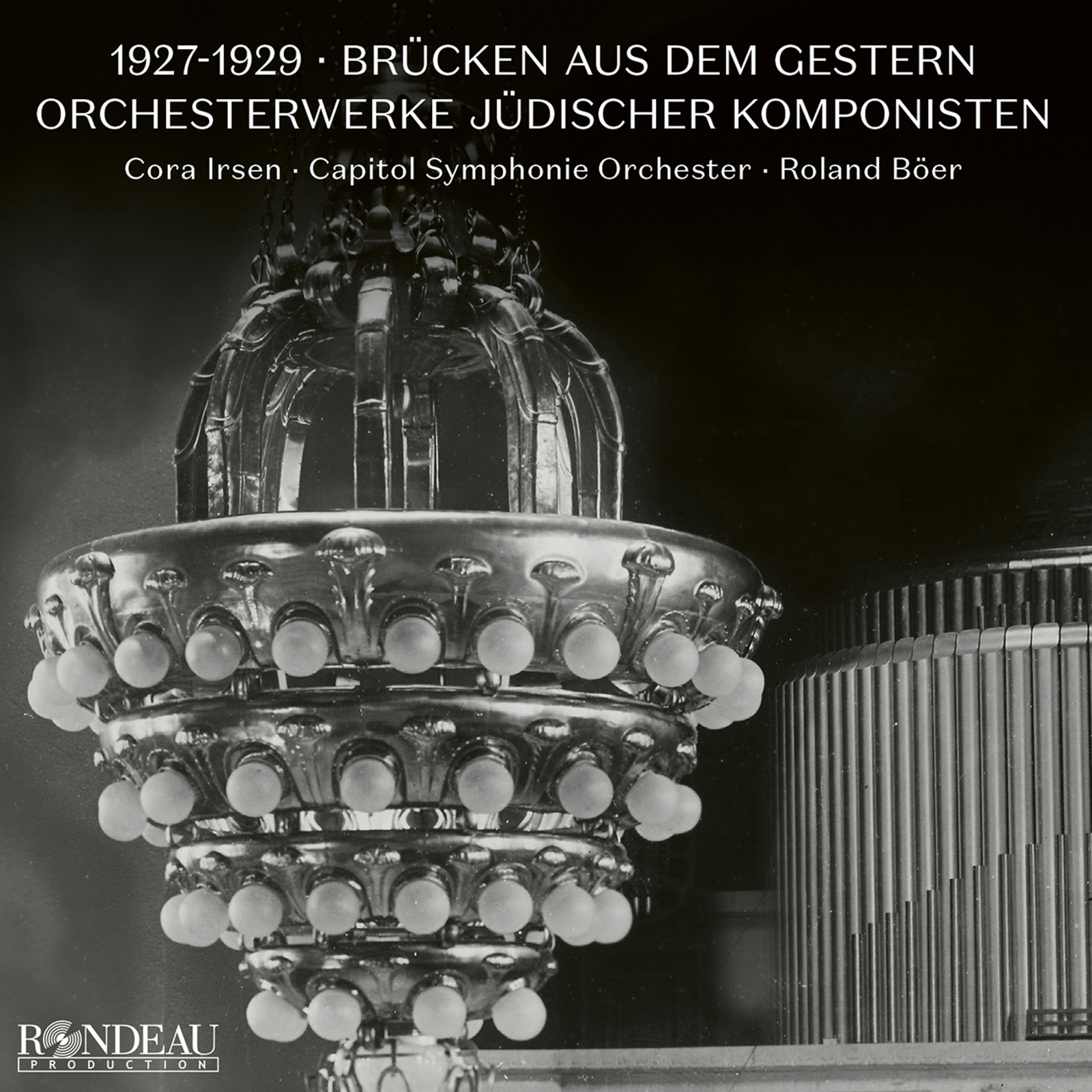 Picture of Cora Irsen; Capitol Symphonie Orchester; Roland Boer - 1927-1929: Brucken aus dem Gestern - Orchestral Works by Jewish Composers<br />Orchestral Works by Jewish Composers