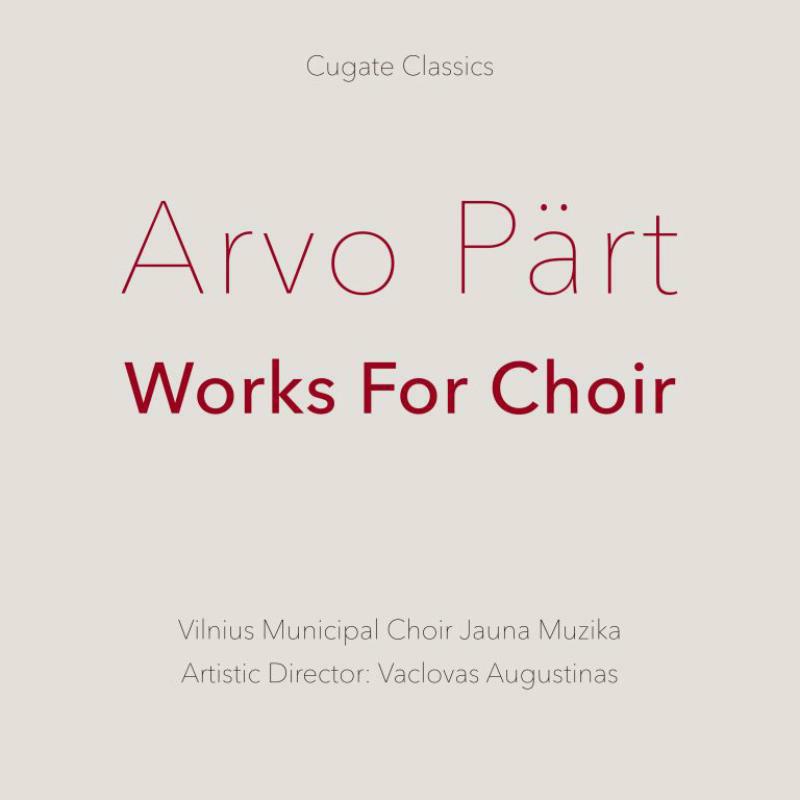 Picture of Arvo P�rt & Vilnius Municipal Choir Jauna Muzika - Works For Choir