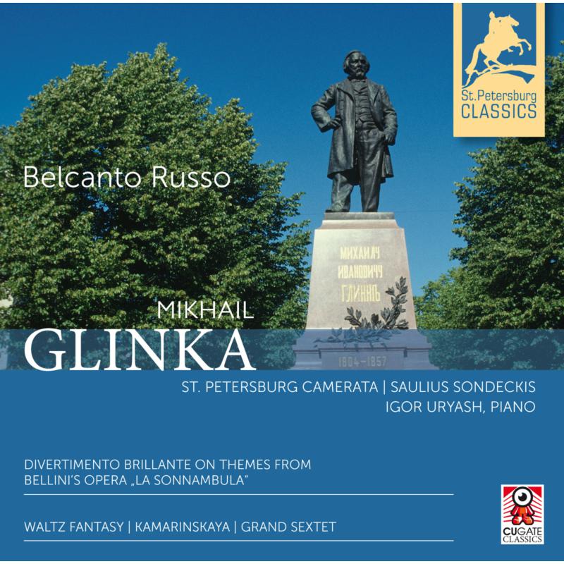 Picture of St Petersburg Camerata - Mikhail Glinka: Belcanto Russo