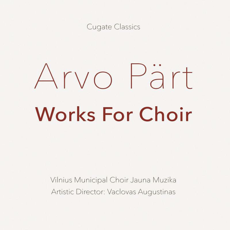 Picture of Arvo P�rt & Vilnius Municipal Choir Jauna Muzika - Works For Choir