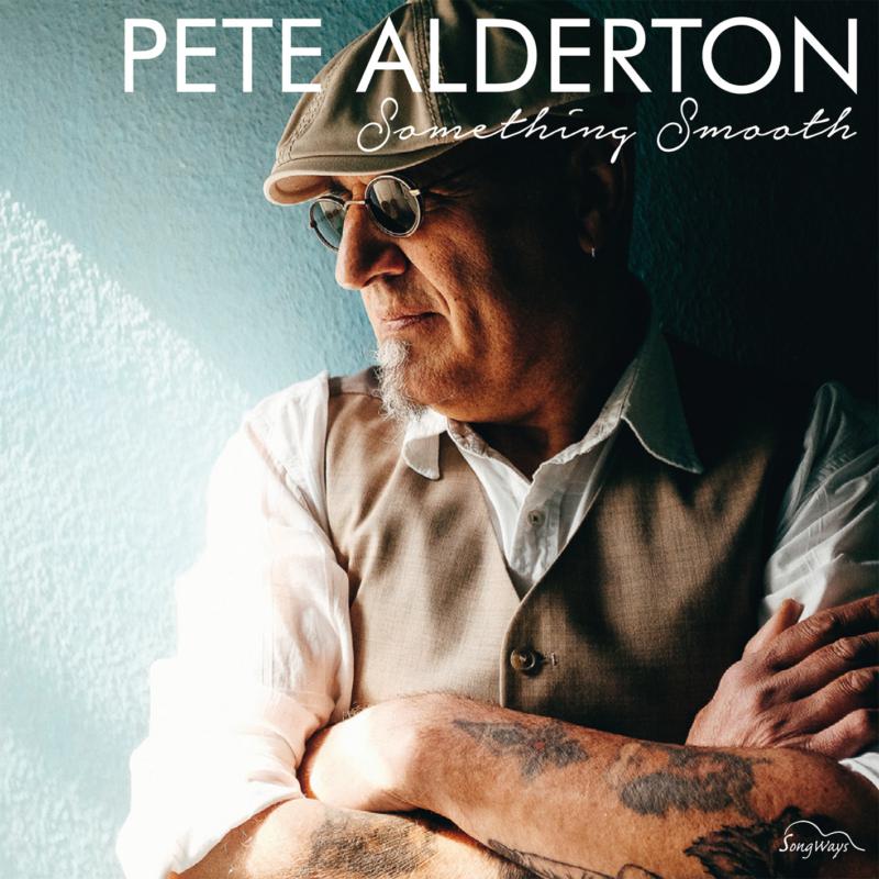 Picture of Pete Alderton - Something Smooth