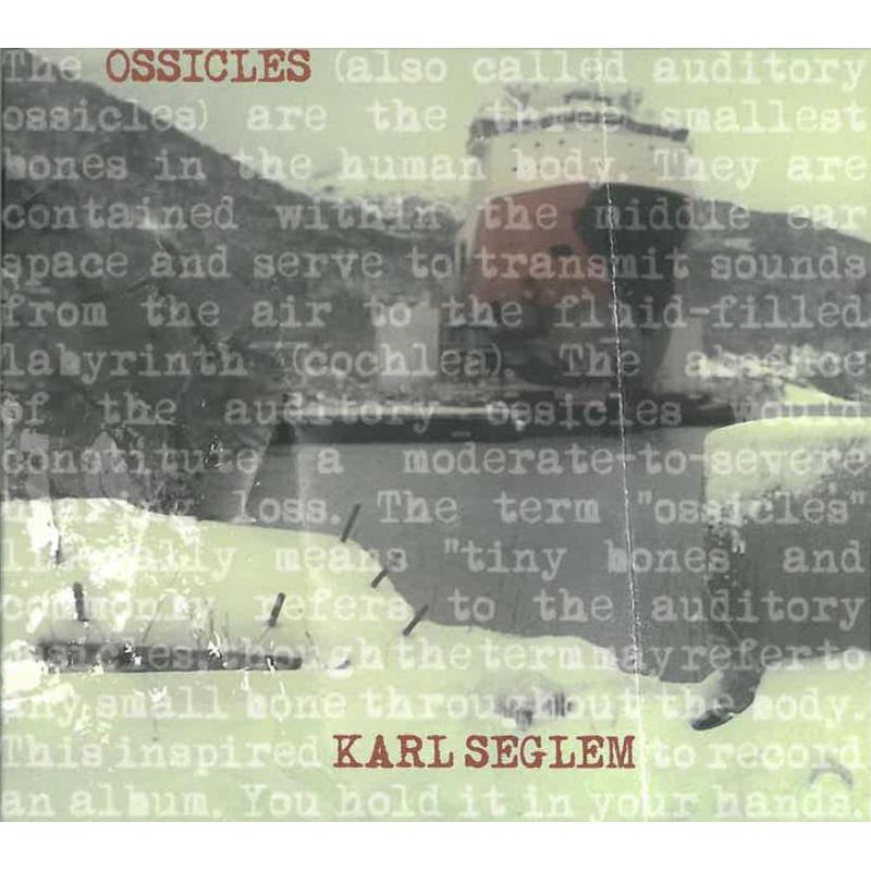 Picture of Karl Seglem - Ossicles