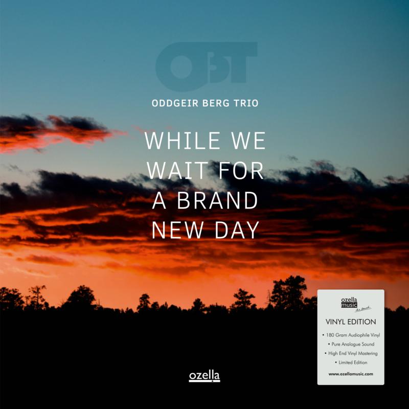 Picture of Oddgeir Berg Trio - While We Wait For A Brand New Day