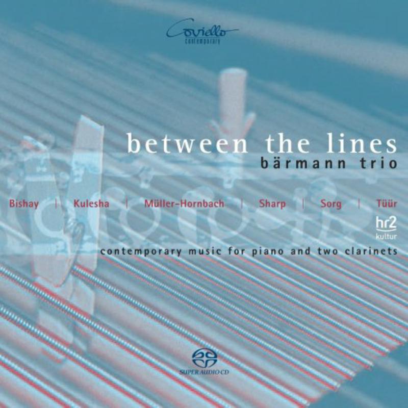 Picture of Van der Kuip/B�sing/Attard - Between the Lines: Contemporary Music for Piano & Two Clarinettes