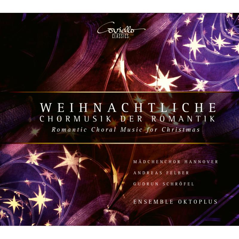 Picture of Madchenchor Hannover & Ensemble Oktoplus - Romantic Choral Music for Christmas