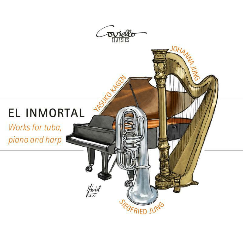 Picture of Siegfried Jung; Yasuko Kagen; Johanna Jung - El Inmortal: Works For Tuba, Piano And Harp
