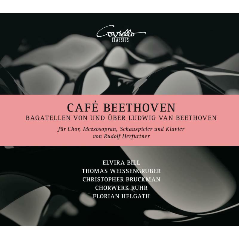 Picture of Elvira Bill; Thomas Weissengruber; Christopher Bruckman - Cafe Beethoven: Bagatellen Von Und Uber Ludwig Van Beethoven