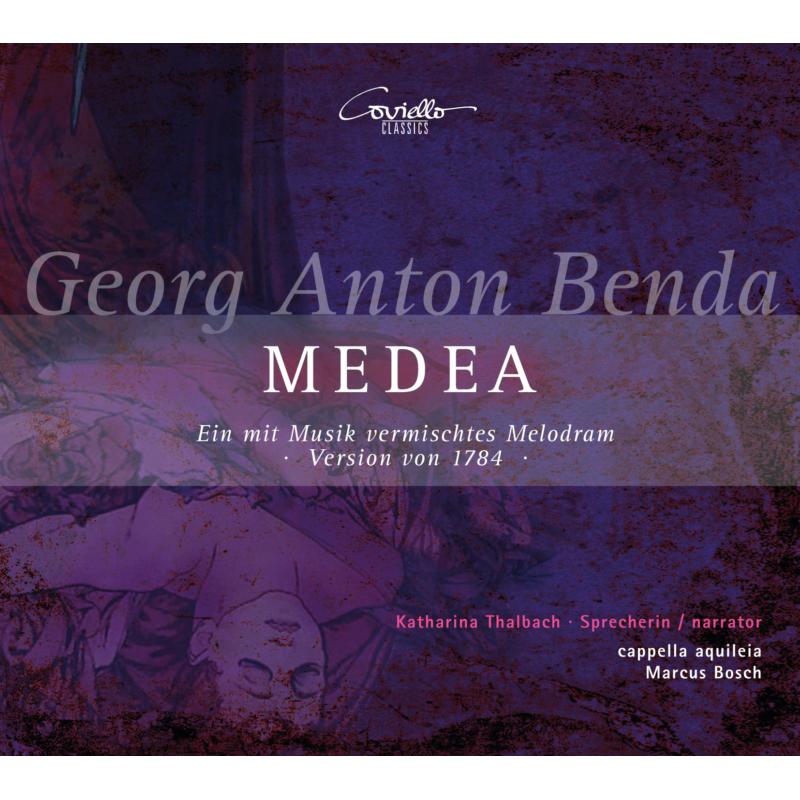 Picture of Katharina Thalbach; Cappella Aquileia; Marcus Bosch - Georg Anton Benda: Medea (Live Recording)