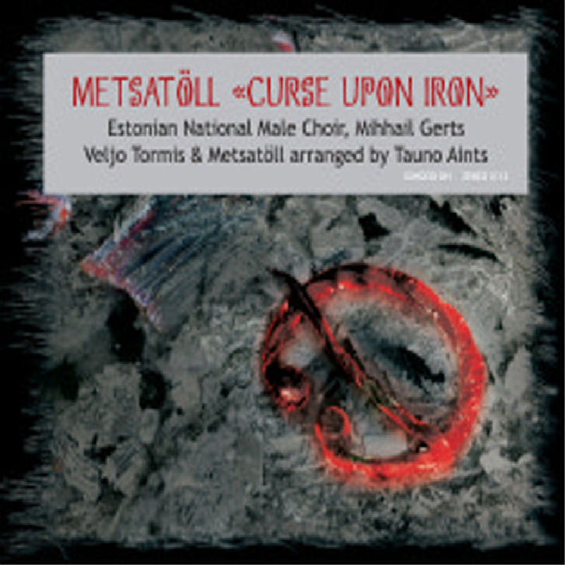 Picture of Metsatoll & The Estonian Male Choir - Curse Upon Iron