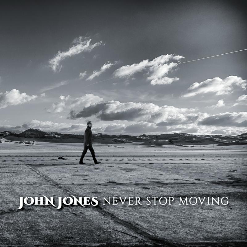 Picture of John Jones (Oysterband) - Never Stop Moving