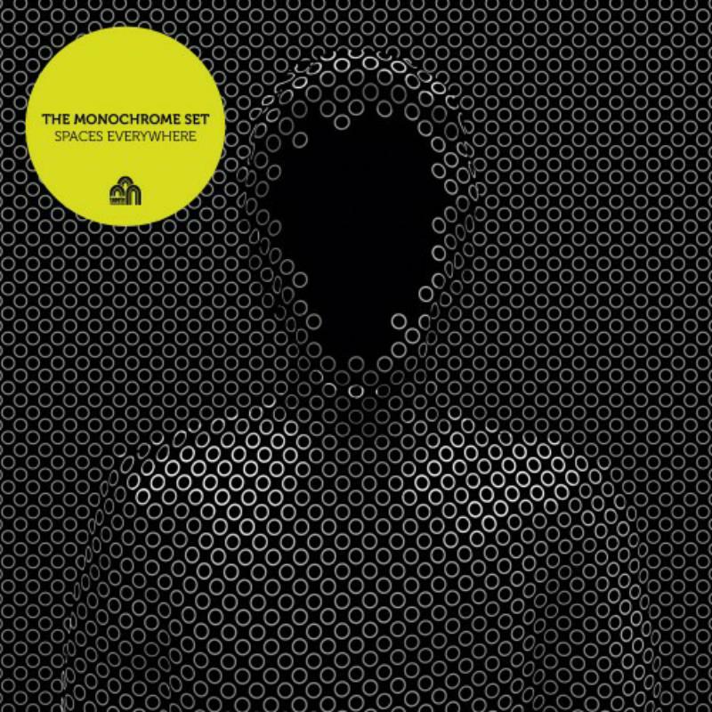 Picture of The Monochrome Set - Spaces Everywhere