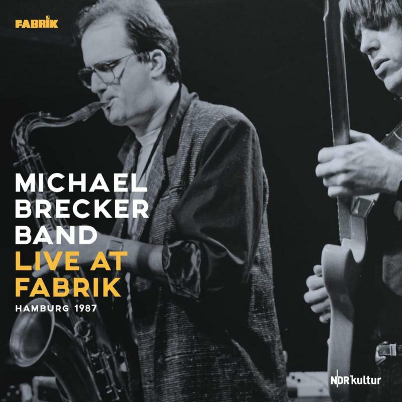 Picture of Michael Brecker Group - Live At Fabrik Hamburg 1987