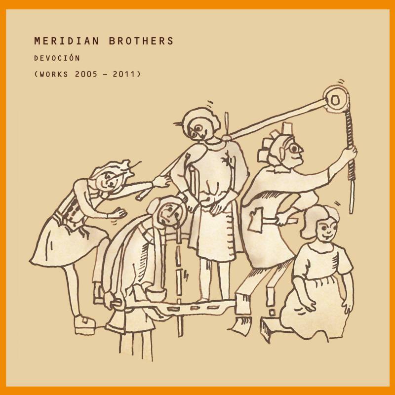 Picture of Meridian Brothers - Devoci�n (Works 2005 - 2011)