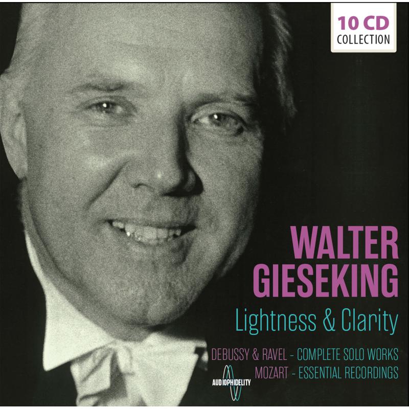 Picture of Walter Gieseking - Lightness & Clarity