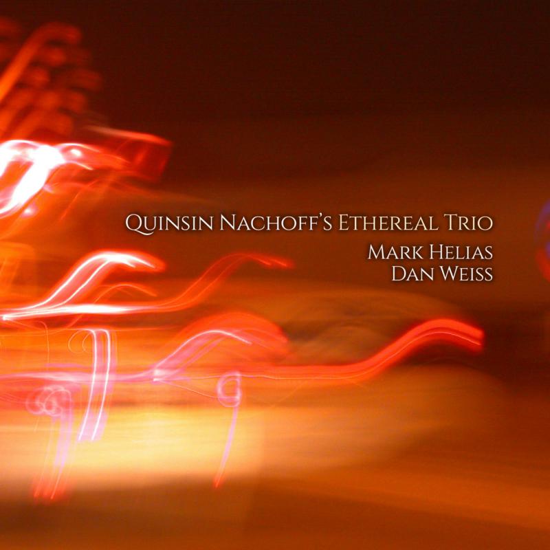 Picture of Quinsin Nachoff Trio - Quinsin Nachoff's Ethereal Trio