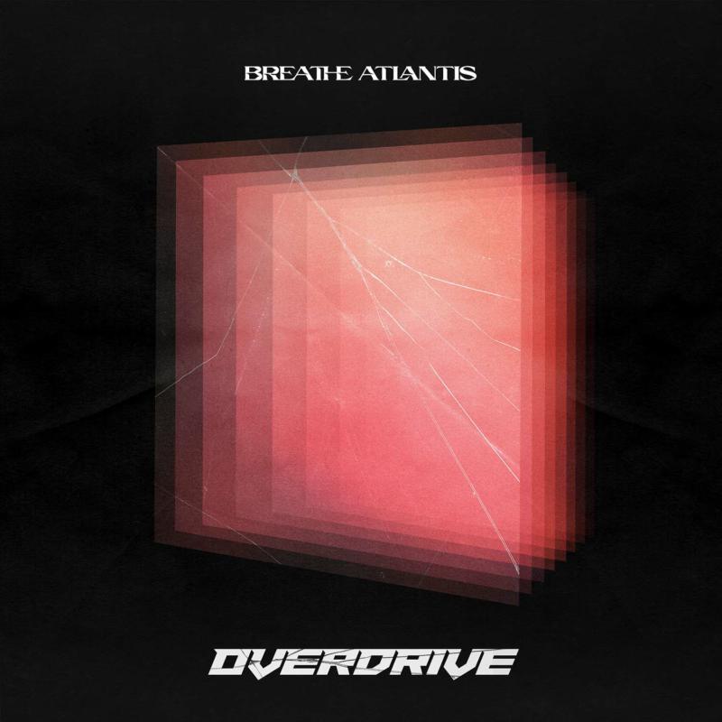 Picture of BREATHE ATLANTIS - Overdrive
