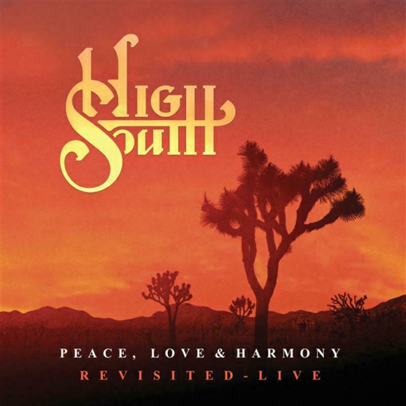 Picture of High South - Peace, Love & Harmony Revisited (Live And Studio)