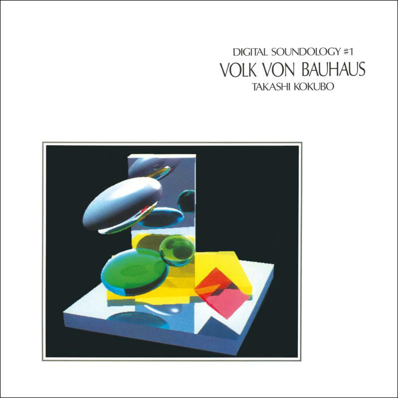 Picture of Takashi Kobubo - Digital Soundology #1 Volk von Bauhaus