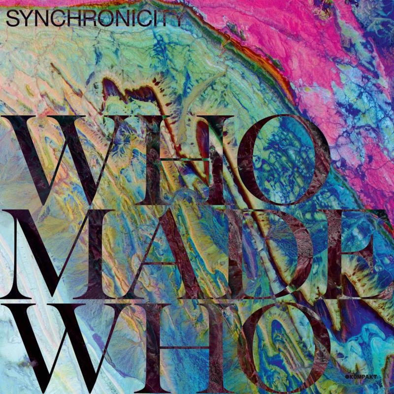 Picture of WhoMadeWho - Synchronicity