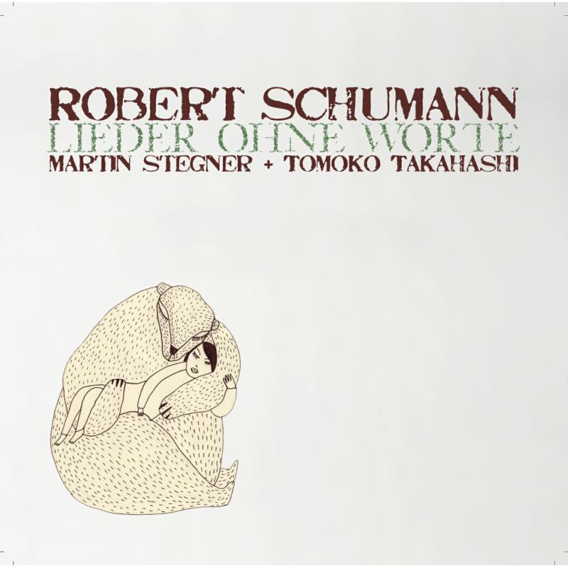 Picture of Martin Stegner & Tomoko Takahashi - Schumann: Lieder Ohne Worte