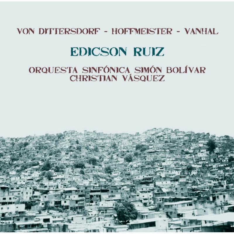 Picture of Edicson Ruiz, Simon Bolivar Symphony Orchestra Of Venezuela - Dittersdorf - Hoffmeister - Vanhal
