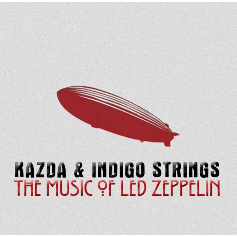 Picture of Kazda & Indigo String - The Music Of Led Zeppelin