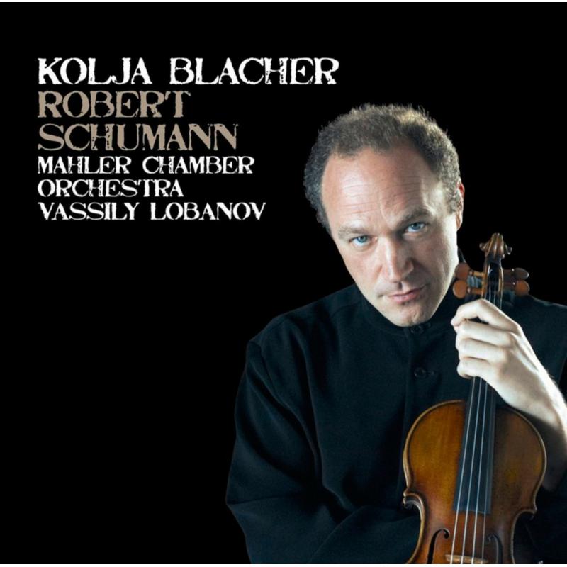 Picture of Kolja Blacher & Mahler Chamber Orchestra - Schumann: Violin Concerto