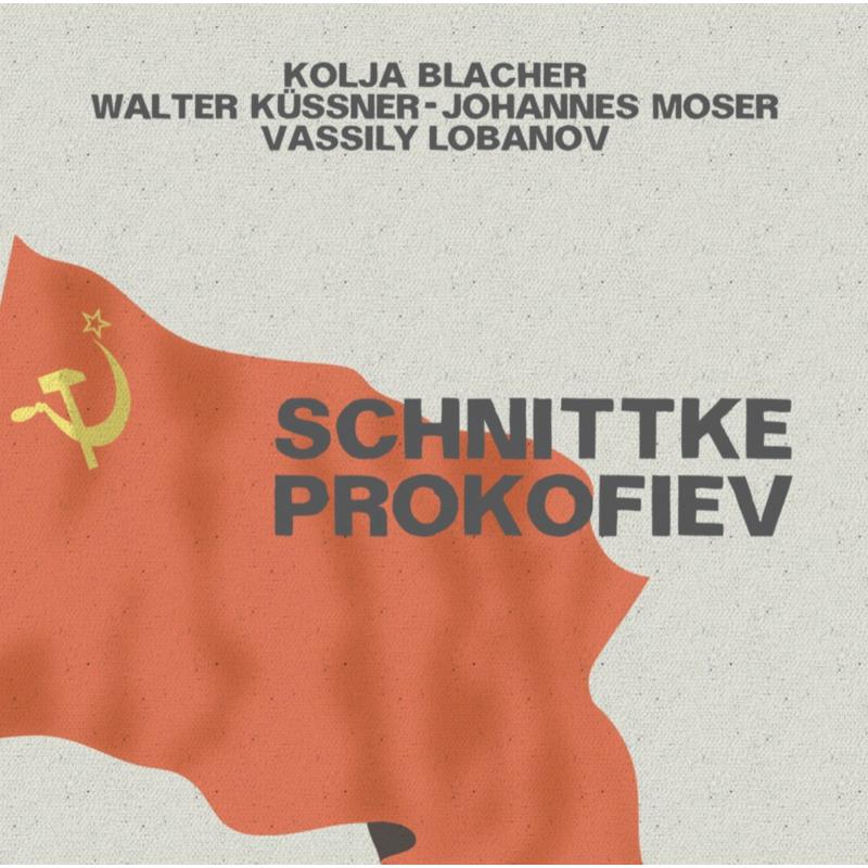 Picture of Kolja Blacher - Schnittke: String Trio; Prokofiev: 5 Melodies; Violin Sonata