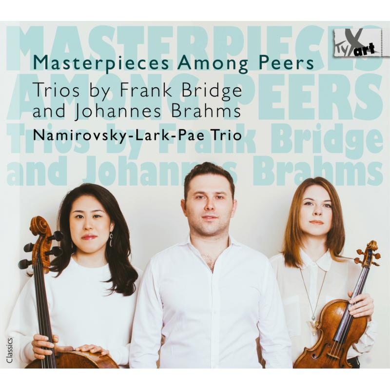 Picture of Namirovsky-Lark-Pae Trio - Trios By Frank Bridge & Johannes Brahms