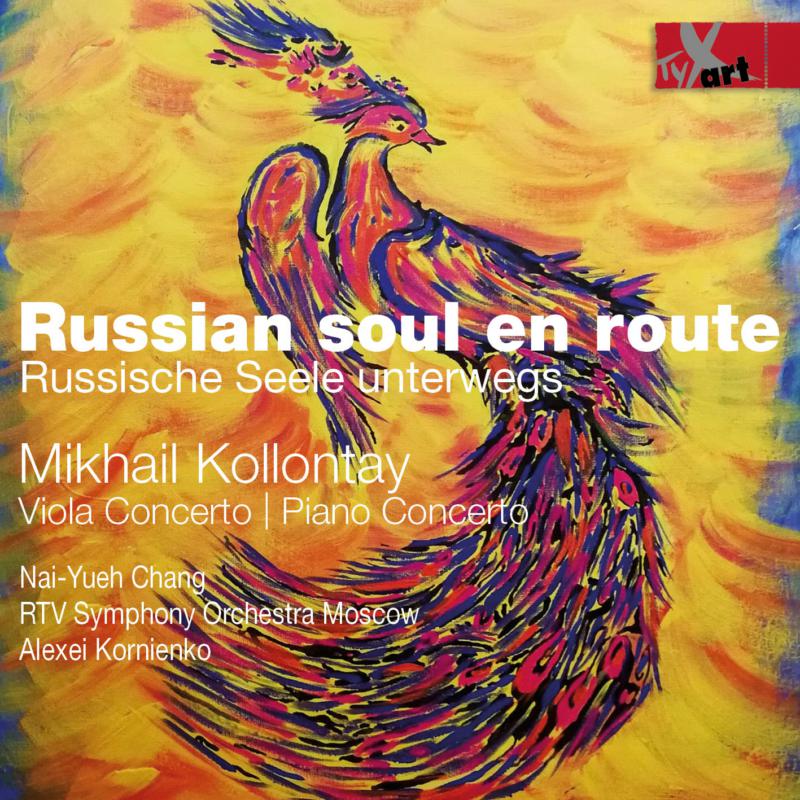 Picture of Alexei Kornienko; Nai-Yueh Chang; Mikhail Kollontay - Mikhail Kollontay: Viola Concerto/Piano Concerto
