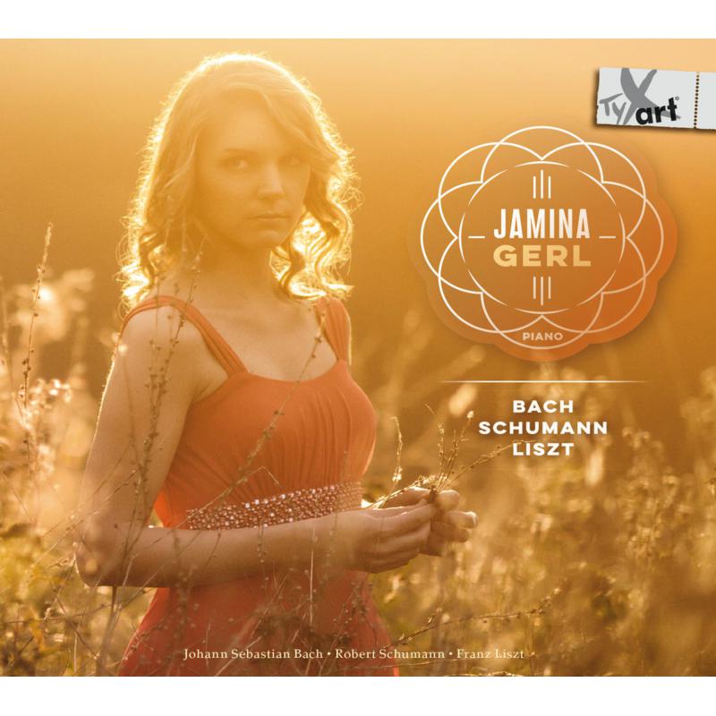 Picture of Jamina Gerl - Piano Works By Bach, Schumann & Liszt