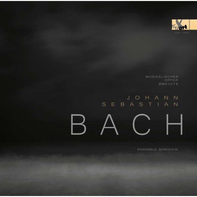Picture of Ensemble Barockin' - JS Bach: MUSIKALISCHES OPFER BWV 1079