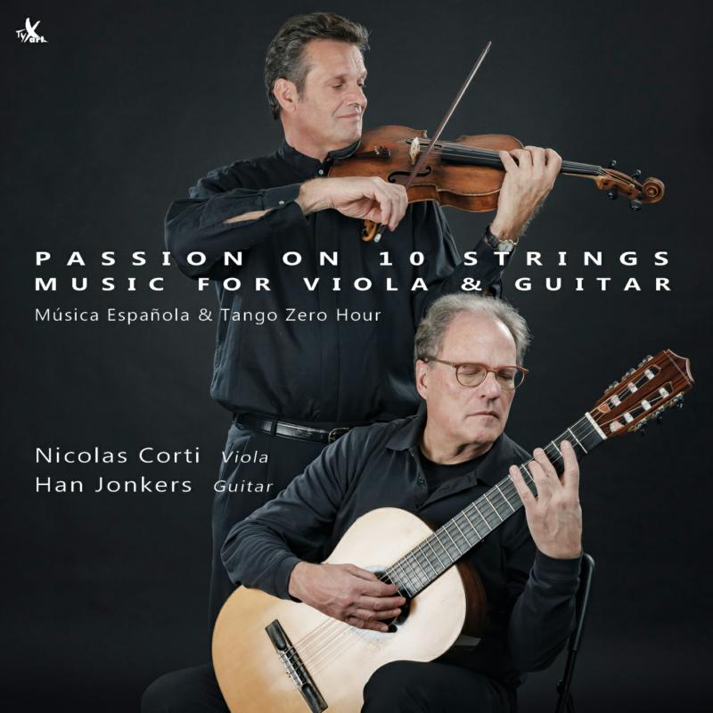 Picture of Nicolas Corti; Han Jonkers - Passion on 10 Strings - Music for Viola & Guitar