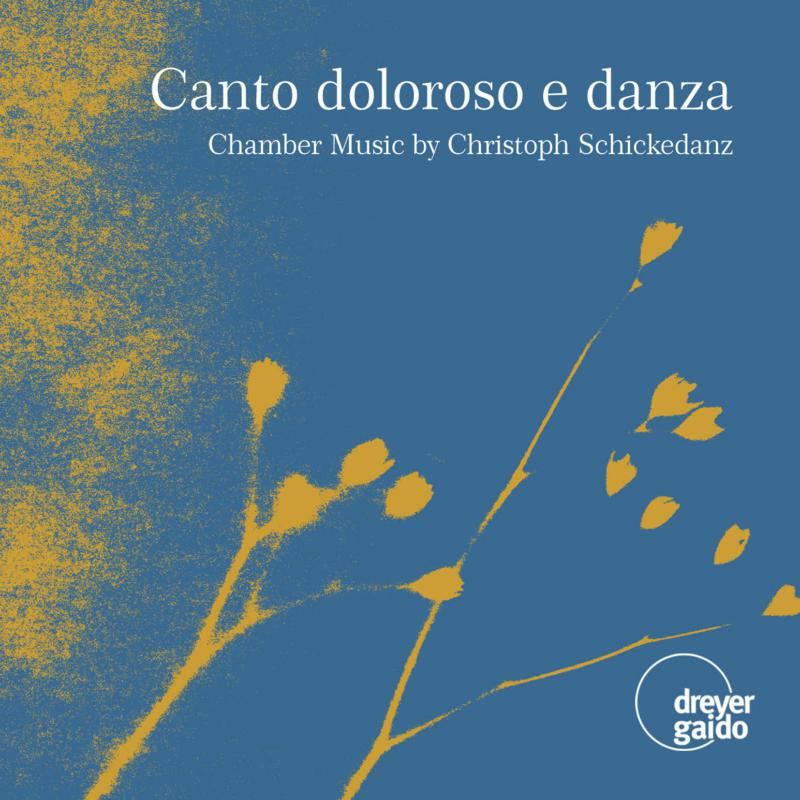 Picture of Sebastian Schmidt; Bernhard Fograscher - Chamber Music By Christoph Schickedanz