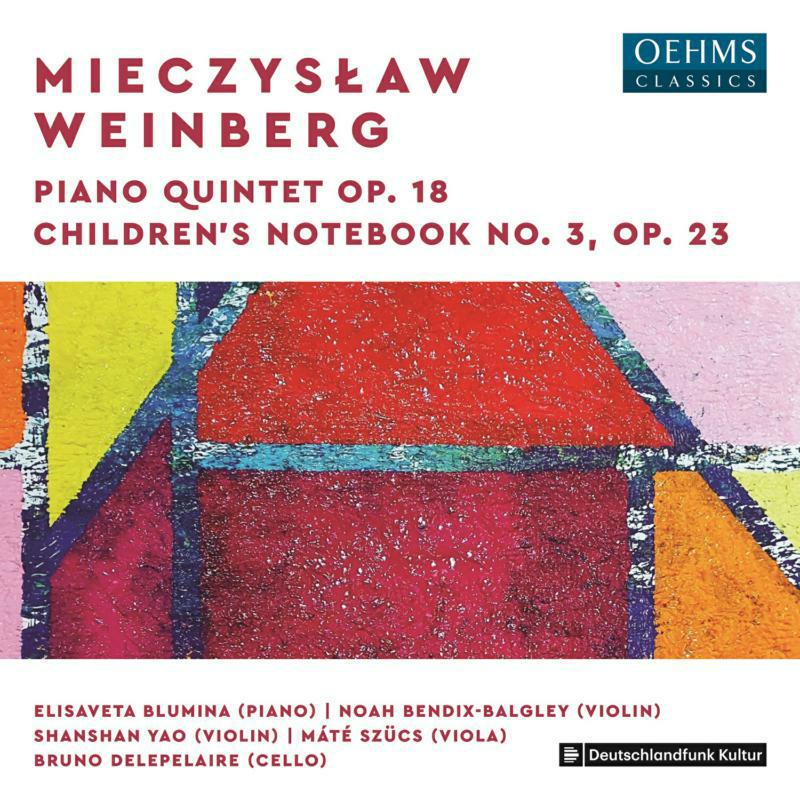 Picture of Blumina/Yao/Delepelaire - Mieczys?aw Weinberg: Piano Quintet Op. 18, Children's Notebook No. 3, Op. 23
