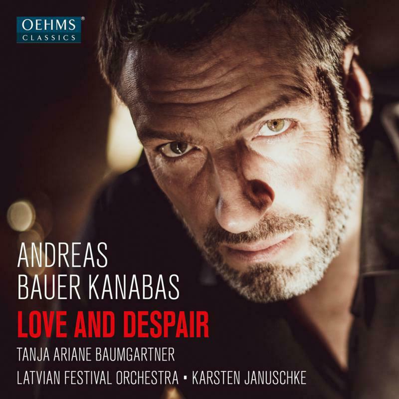 Picture of Andreas Bauer Kanabas - Giuseppe Verdi, Richard Wagner, Sergei Rachmaninov, Antonin Dvo?�k, Bela Bart�k: Love and Despair