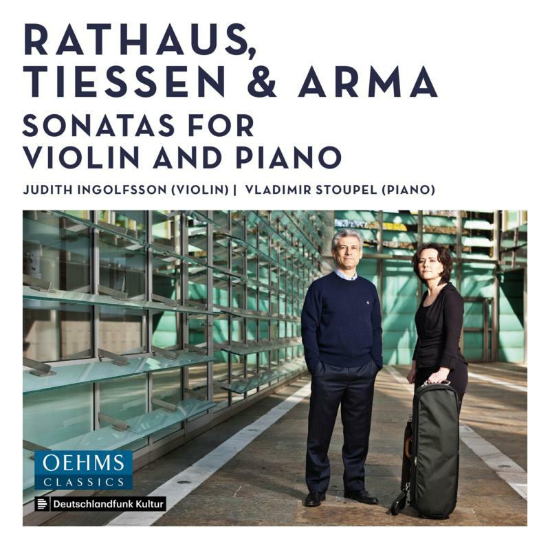 Picture of Ingolfsson/Stoupel - Karol Rathaus, Heinz Tiessen, Paul Arma: Sonatas for violin and piano