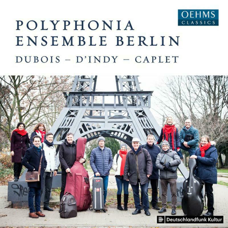Picture of Polyphonia Ensemble Berlin - Th�odore Dubois: Dixtuor; Vincent d�Indy: Chanson et Danses op. 50; Andr� Caplet: Suite persane