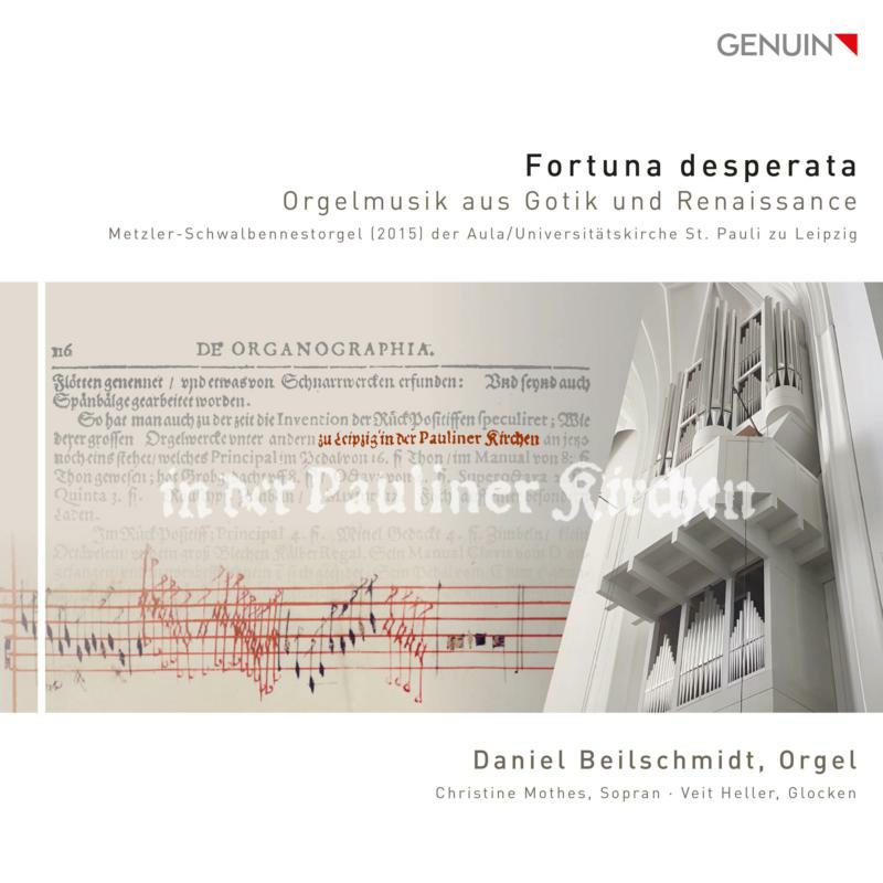 Picture of Beilschmidt/Mothes/Heller - Fortuna desperata: Gothic and Renaissance Organ Music