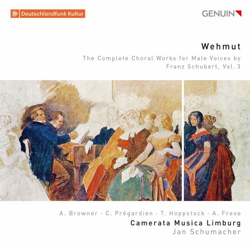 Picture of Camerata Musica/Schumacher - Franz Schubert: Wehmut - The Complete Choral Works for Male Voices by Franz Schubert, Vol. 3