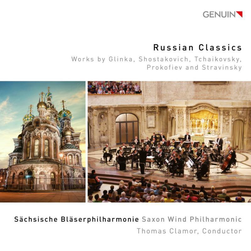 Picture of Saxon Wind Phil./Clamor - Russian Classics: Works by Glinka, Shostakovich, Tchaikovsky, Prokofiev and Stravinsky
