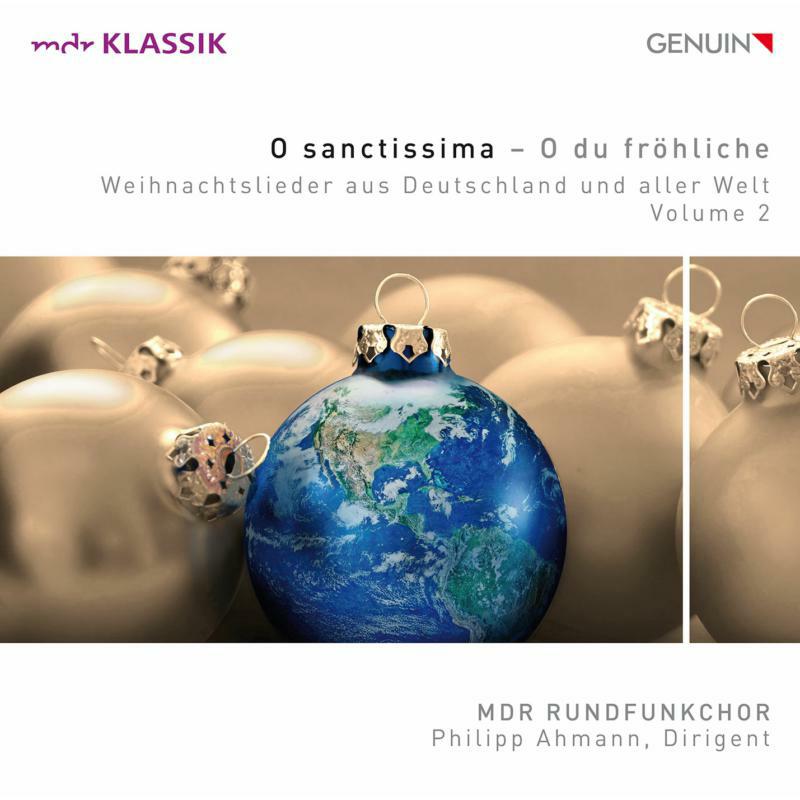 Picture of Mdr Rundfunkchor/Ahmann - O Sanctissima - O du fr�hliche: Christmas Songs from Germany and all over the World, Vol. 2