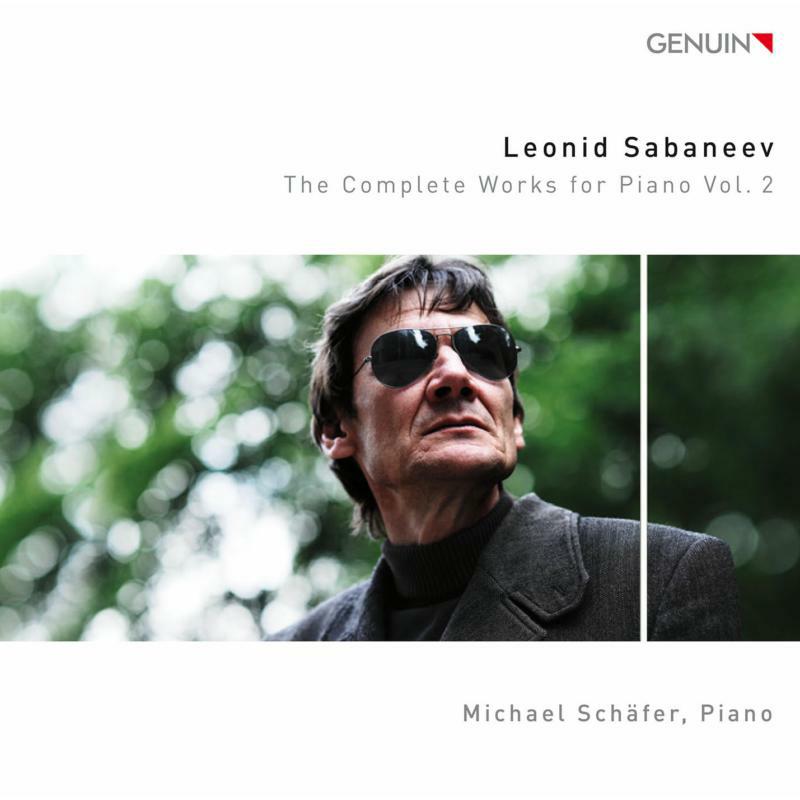 Picture of Michael Schafer - Leonid Sabaneev: The Complete Works for Piano, Vol. 2